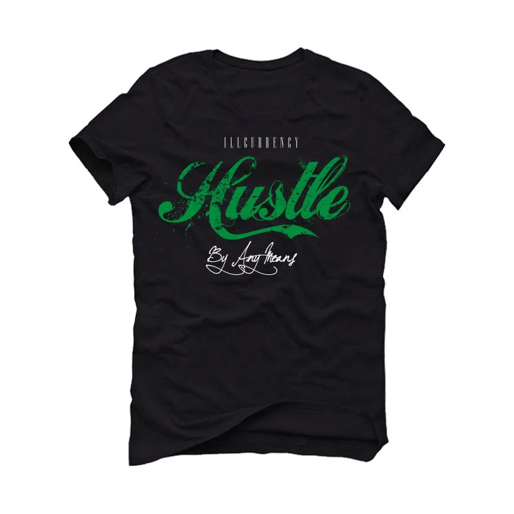 Air Jordan 5 WMNS “Lucky Green” | illcurrency Black T-Shirt (Hustle By Any Means) - Image 2