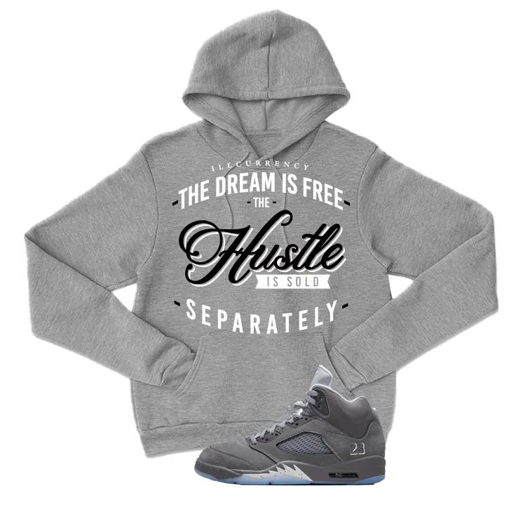 Air Jordan 5 Wolf Grey Matching T-Shirt, Sweatshirts & Hoodies Grey T-Shirt (The dream is free)| illcurrency - Image 3