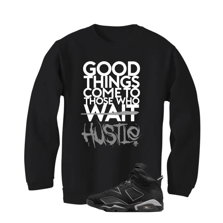 Air Jordan 6 Cap and Gown Matching T-Shirt, Sweatshirts & Hoodies Black T-Shirt (Good Things)| illcurrency - Image 4