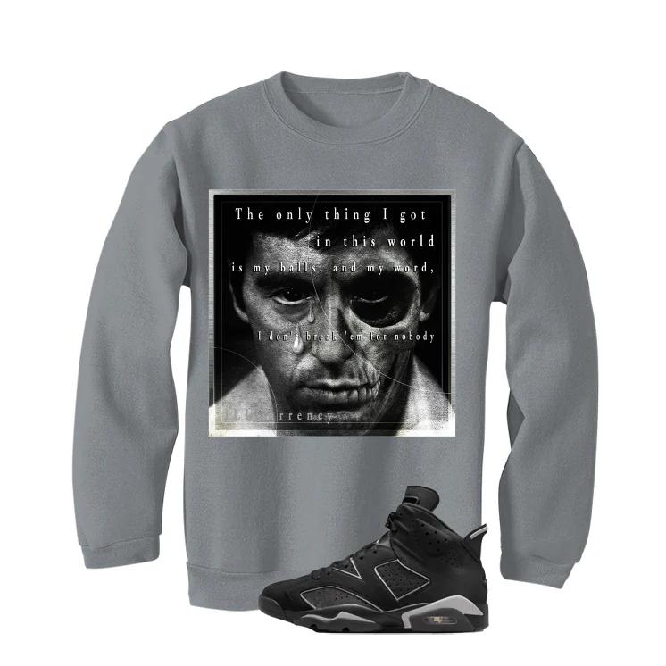 Air Jordan 6 Cap and Gown Matching T-Shirt, Sweatshirts & Hoodies Grey T-Shirt (Only Thing I Got)| illcurrency - Image 4