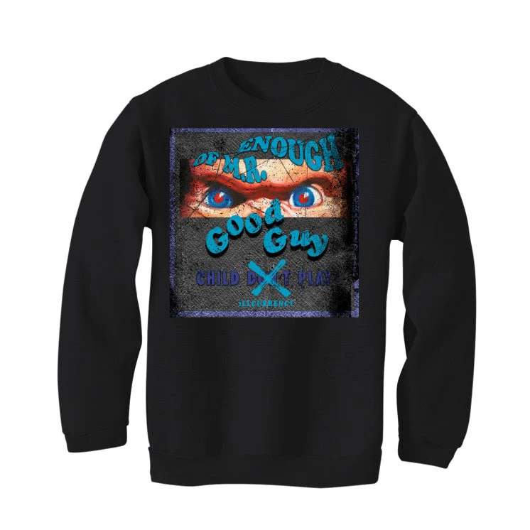 Air Jordan 6 Retro “Aqua” | illcurrency Black T-Shirt (ENOUGH OF MR GOOD GUY) - Image 4