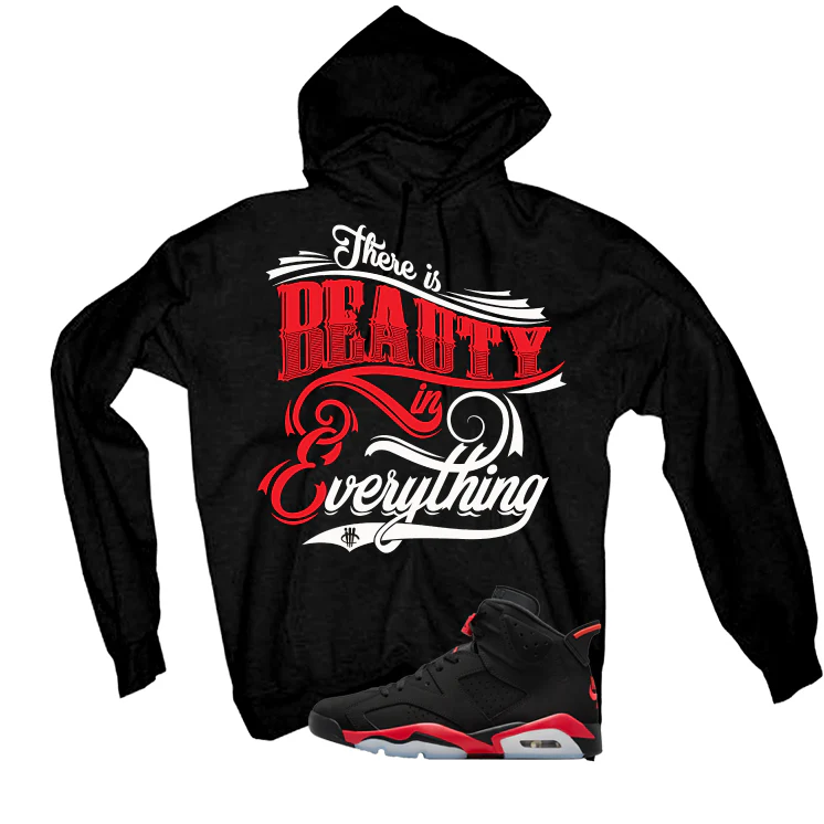 Air Jordan 6 Reverse Infrared Matching T-Shirt, Sweatshirts & Hoodies Black T-Shirt (Beauty in everything)| illcurrency - Image 3