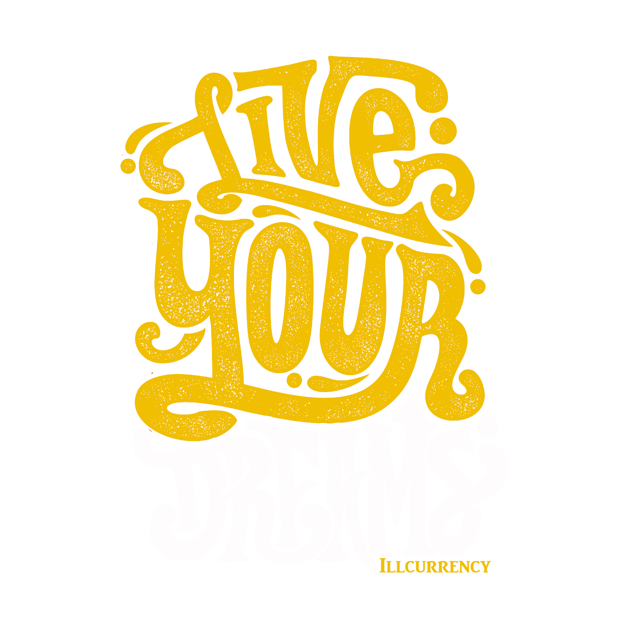 Air Jordan 6 Yellow Ochre | illcurrency Black T-Shirt (LIVE YOUR DREAMS)