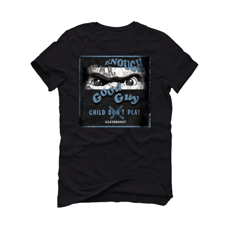 Air Jordan 7 Chambray - Black T-Shirt (ENOUGH OF MR GOOD GUY) - Image 2