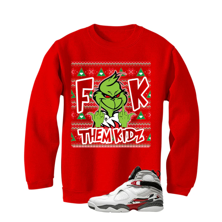 Air Jordan 8 Bugs Bunny Matching T-Shirt, Sweatshirts & Hoodies Red T-Shirt (Fck Them Kidz)| illcurrency - Image 4