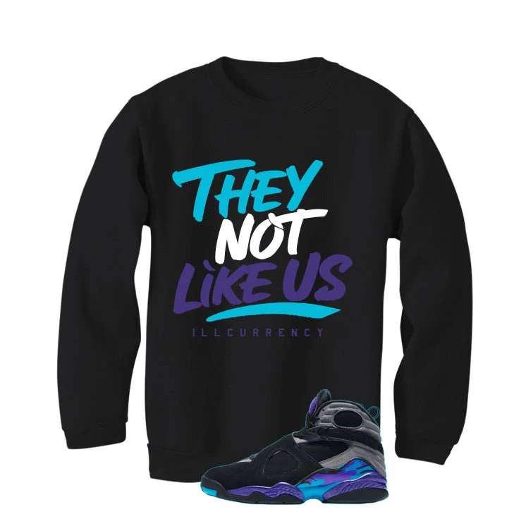 Air Jordan 8 OG Aqua Black T-Shirt (They not like us)| illcurrency - Image 4