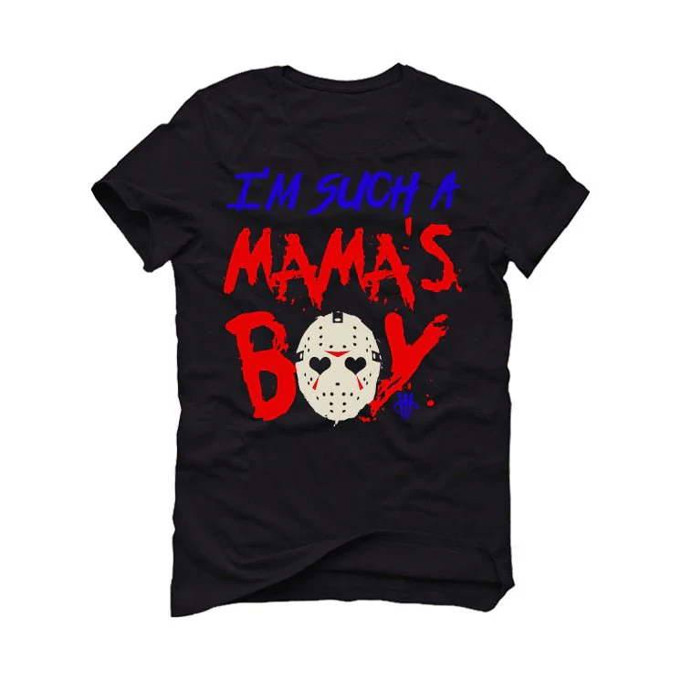 Air Jordan 8 “Playoffs” | illcurrency Black T-Shirt (such a mamas boy) - Image 2