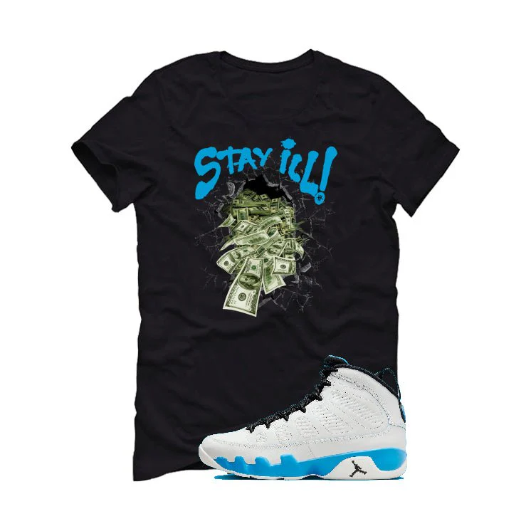 Air Jordan 9 “Powder Blue” | illcurrency Black T-Shirt (Stay ill) - Image 2