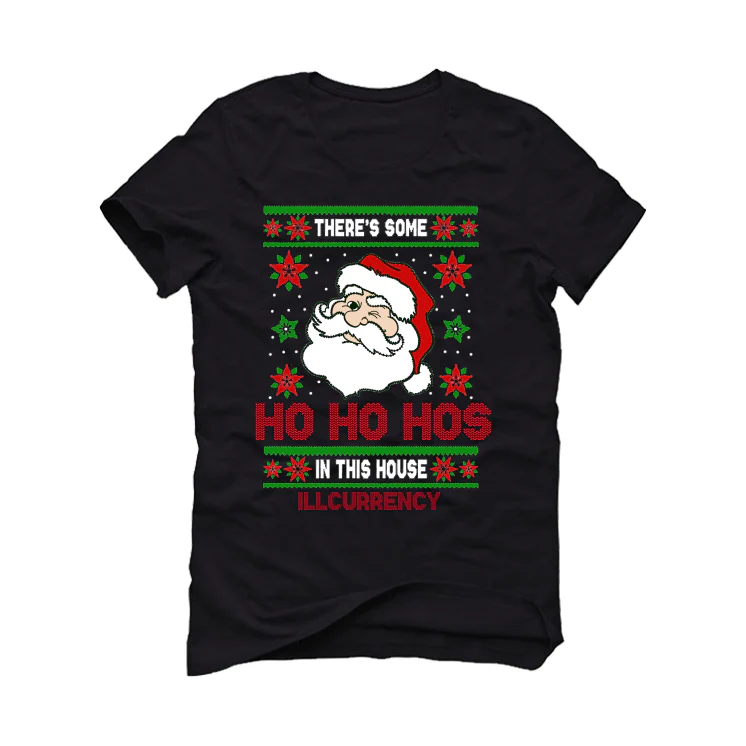 CHRISTMAS UGLY SWEATERS Black T-Shirt (HO HO HOS in this house) - Image 2