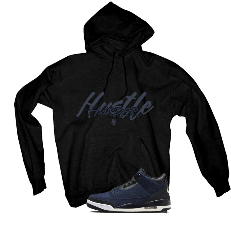 Levi’s x Air Jordan 3 Rigid Matching T-Shirt, Sweatshirts & Hoodies Black T-Shirt (Hustle Harder)| illcurrency - Image 3