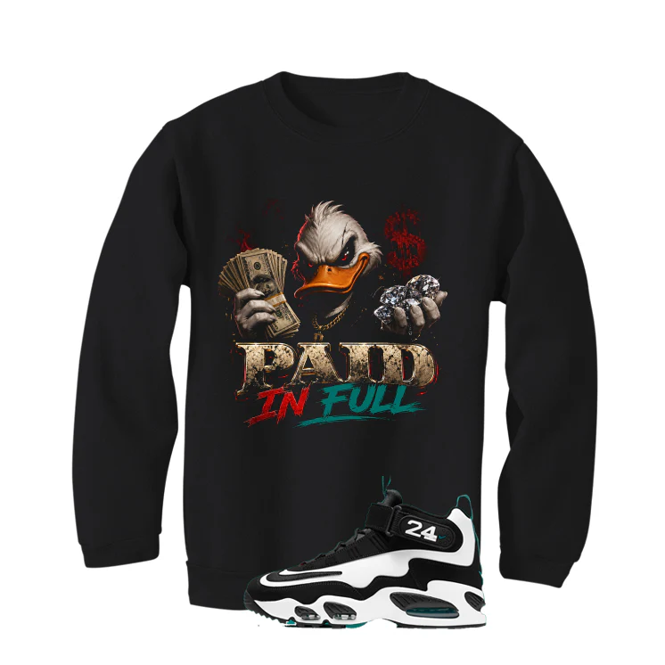 Nike Air Griffey Max 1 Freshwater Matching T-Shirt, Sweatshirts, & Hoodies Black T-Shirt (Paid in Full)| illcurrency - Image 4