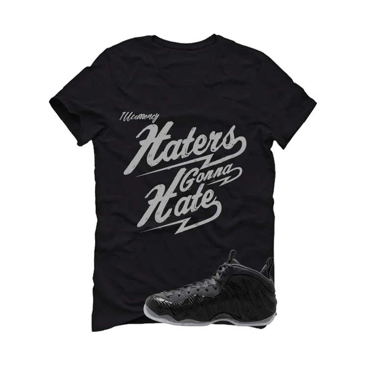 NIKE FOAMPOSITE ONE CARBON FIBER Matching T-Shirt, Sweatshirts & Hoodies Black T-Shirt (Haters gonna hate)| illcurrency - Image 2