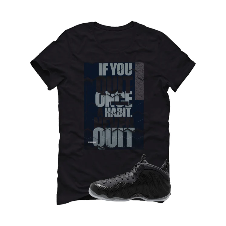 NIKE FOAMPOSITE ONE CARBON FIBER Matching T-Shirt, Sweatshirts & Hoodies Black T-Shirt (If You Quit)| illcurrency - Image 2