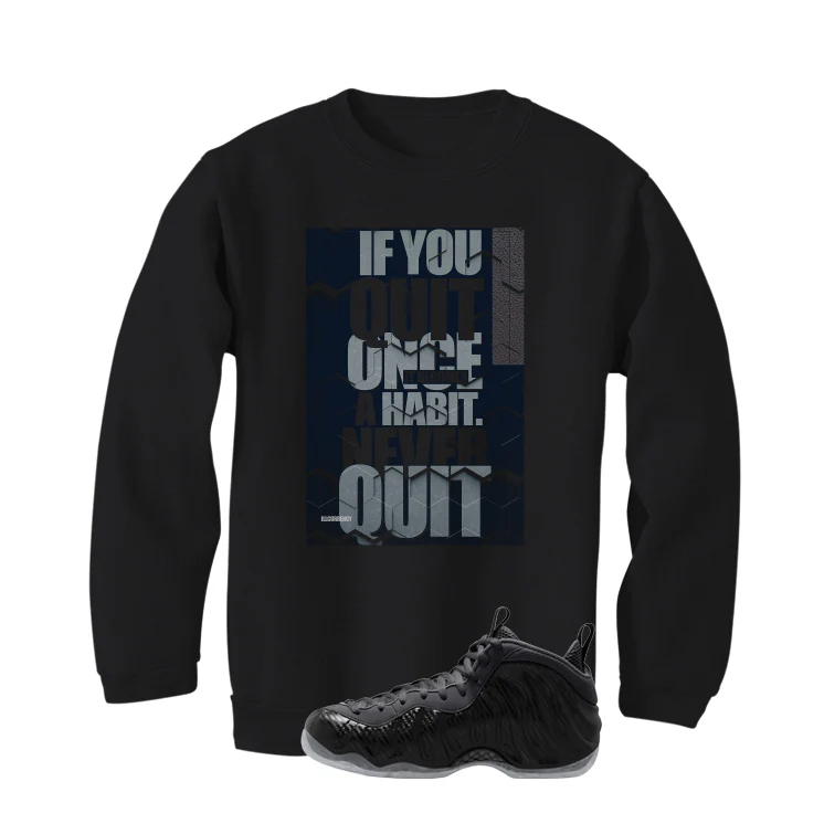 NIKE FOAMPOSITE ONE CARBON FIBER Matching T-Shirt, Sweatshirts & Hoodies Black T-Shirt (If You Quit)| illcurrency - Image 4