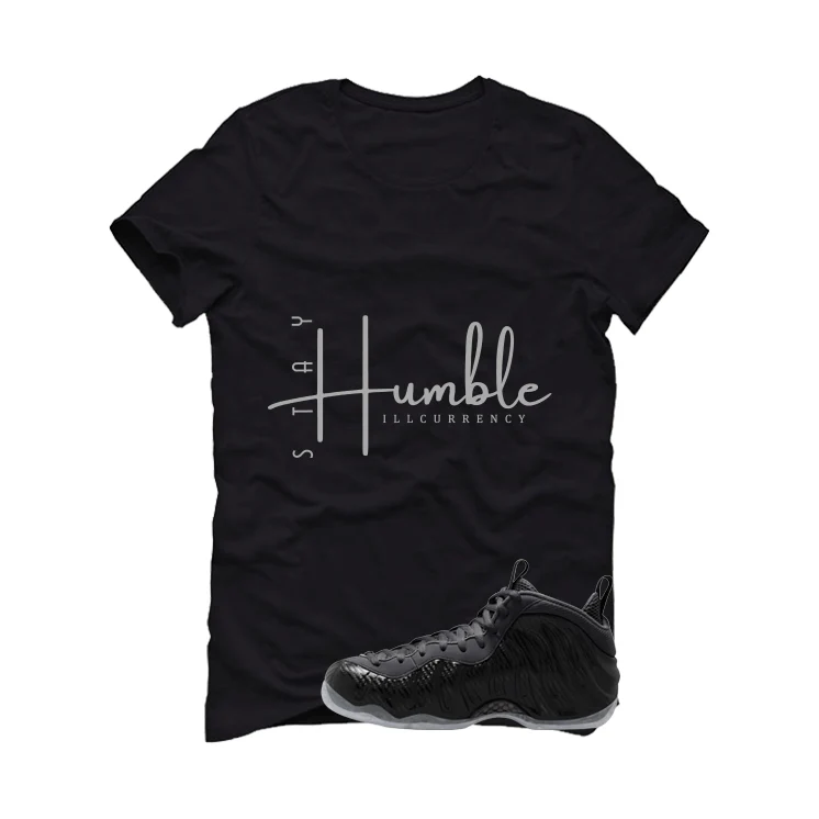 NIKE FOAMPOSITE ONE CARBON FIBER Matching T-Shirt, Sweatshirts & Hoodies Black T-Shirt (Stay Humble)| illcurrency - Image 2
