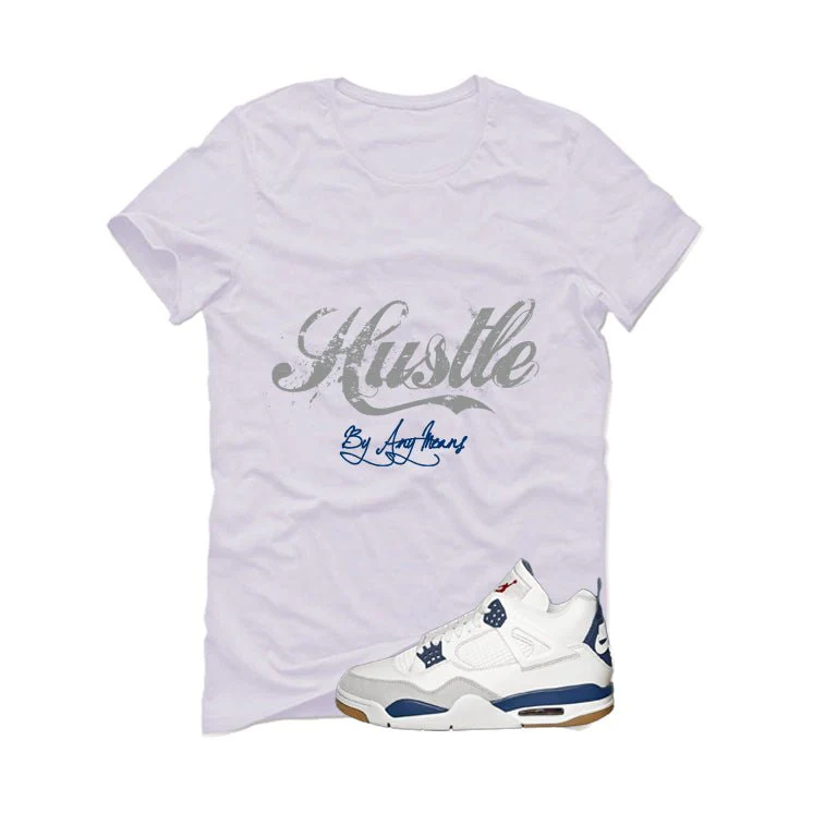 Nike SB x Air Jordan 4 Navy White T-Shirt (Hustle By Any Means)| illcurrency - Image 2