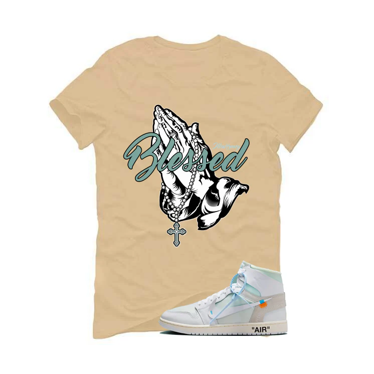 Off-White x Air Jordan 1 High OG Alaska Matching T-Shirt, Sweatshirts & Hoodies Tan T-Shirt (Blessed)| illcurrency - Image 2