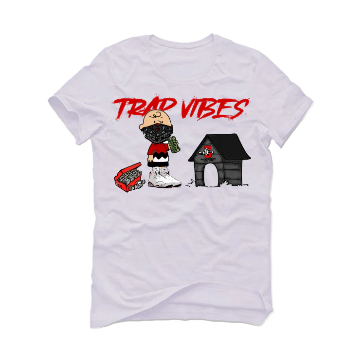 The Air Jordan 6 “Red Oreo” | ILLCURRENCY White T-Shirt (Trap Vibes) - Image 2