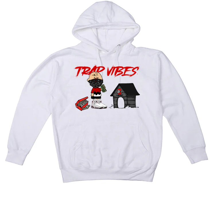 The Air Jordan 6 “Red Oreo” | ILLCURRENCY White T-Shirt (Trap Vibes) - Image 3