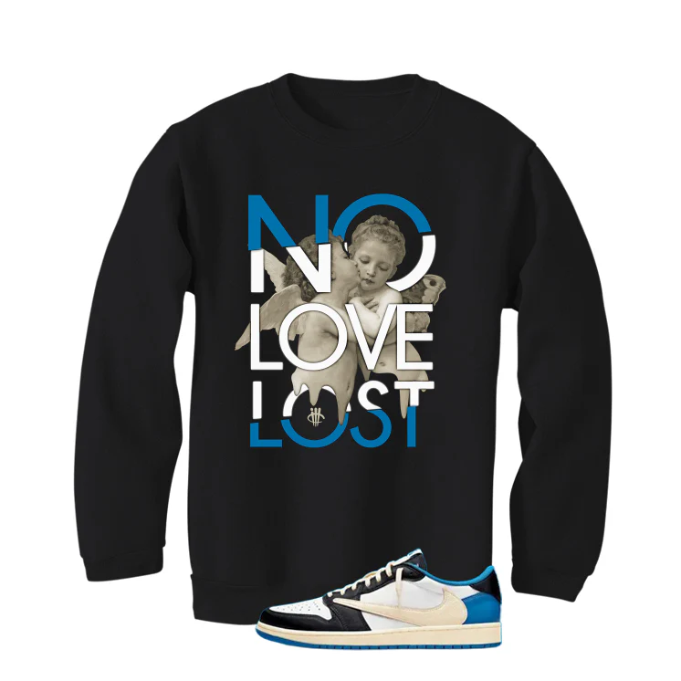 Travis Scott x Fragment x Air Jordan 1 Low OG Matching T-Shirt, Sweatshirts & Hoodies Black T-Shirt (No Love Lost)| illcurrency - Image 4